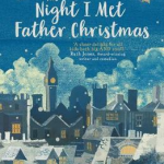 Cover of the book "the night I met Father Christmas"